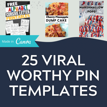 25 Viral Worthy Pinterest Pin Templates