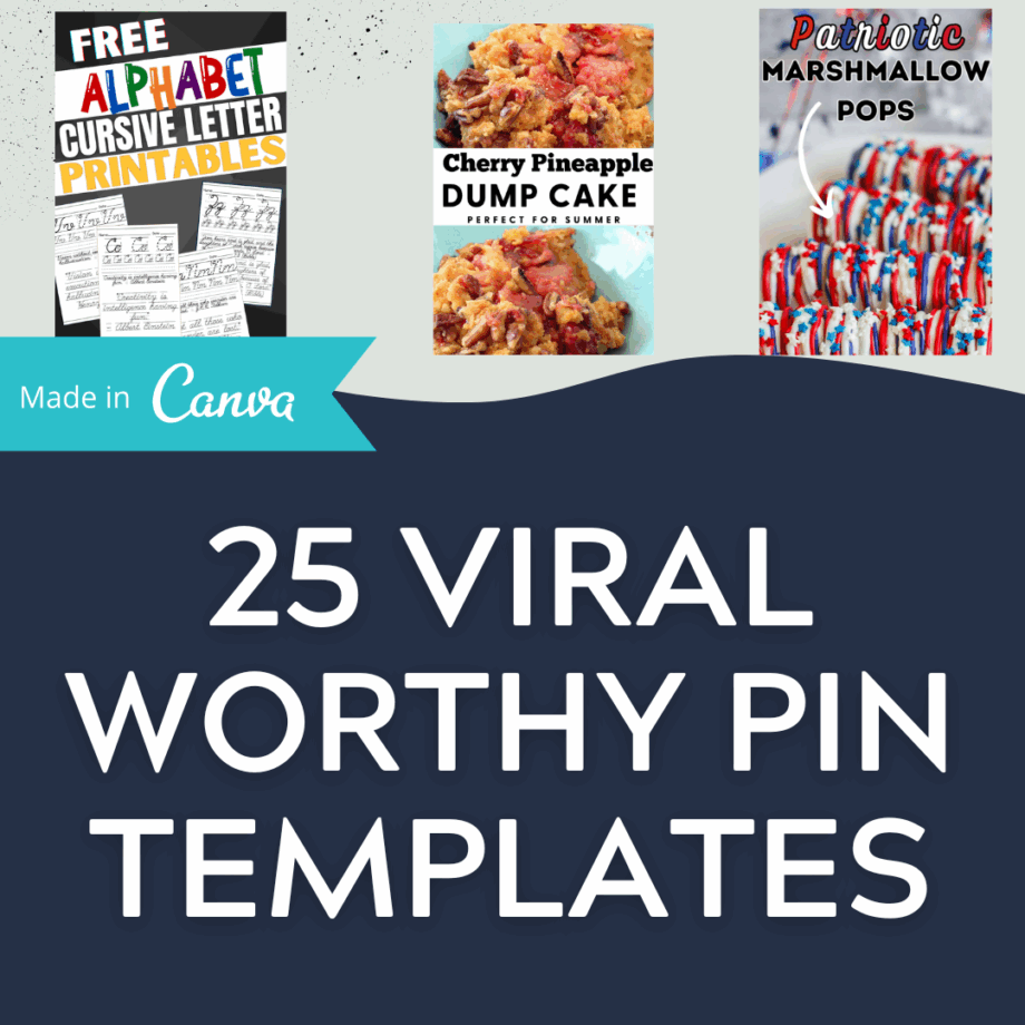 25 Viral Worthy Pinterest Pin Templates